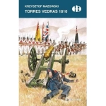 TORRES VEDRAS 1810 KRZYSZTOF MAZOWSKI 