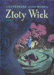 ZŁOTY WIEK CZĘŚĆ 1 CYRIL PEDROSA ROXANNE MOREIL