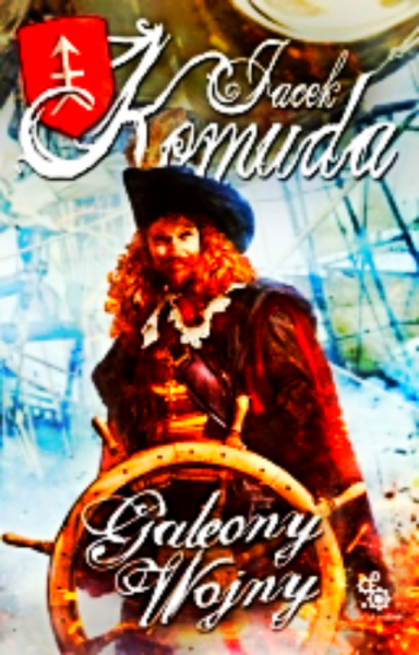 GALEONY WOJNY JACEK KOMUDA PELNE 676 STRON 