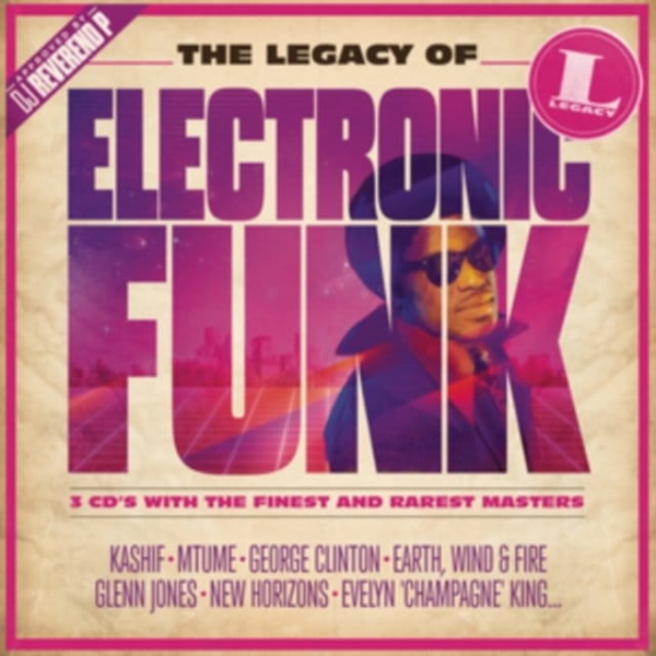  THE LEGACY OF ELECTRONIC FUNK CD