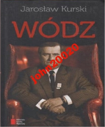 WÓDZ.LECH WAŁĘSA.JACEK KURSKI