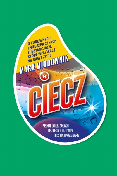 CIECZ O CUDOWNYCH I NIEBEZPIECZNYCH SUBSTANCJACH