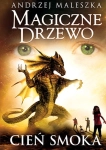 MAGICZNE DRZEWO CIEŃ SMOKA WYD 2020 MALESZKA