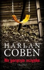 NA GORĄCYM UCZYNKU HARLAN COBEN NOWA 