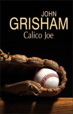 CALICO JOE JOHN GRISHAM NOWA TWARDA 
