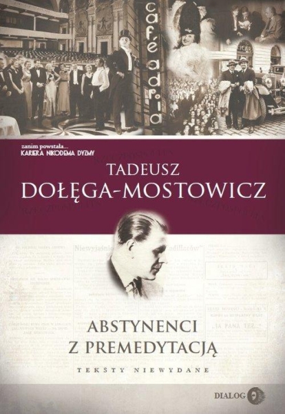 ABSTYNENCI Z PREMEDYTACJĄ T DOŁĘGA-MOSTOWICZ  