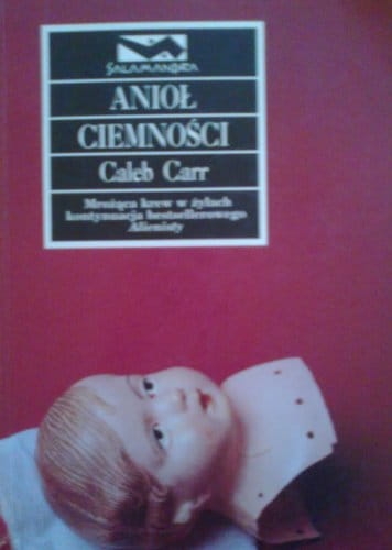 Anioł ciemności Caleb Carr