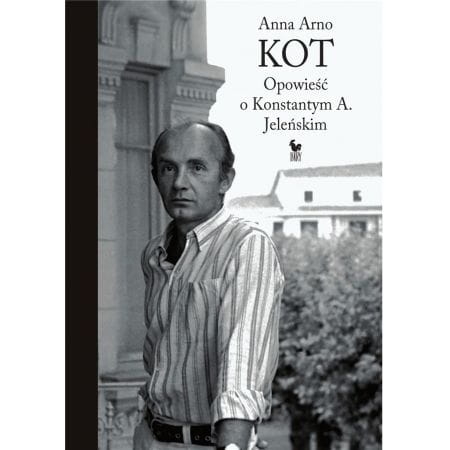 KOT OPOWIEŚĆ O KONSTANTYM A JELEŃSKIM 