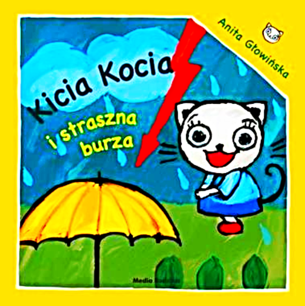 KICIA KOCIA I STRASZNA BURZA ANITA GLOWINSKA 