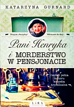 PANI HENRYKA I MORDERSTWO W PENSJONACIE K GURNARD 