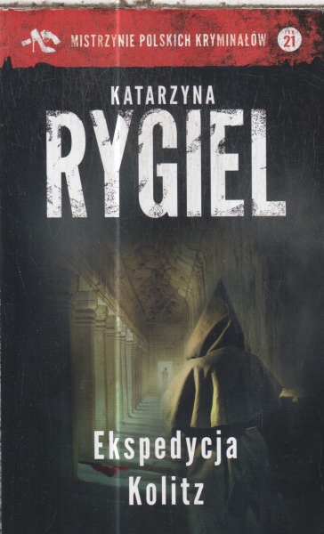 EKSPEDYCJA KOLITZ KATARZYNA RYGIEL NOWA