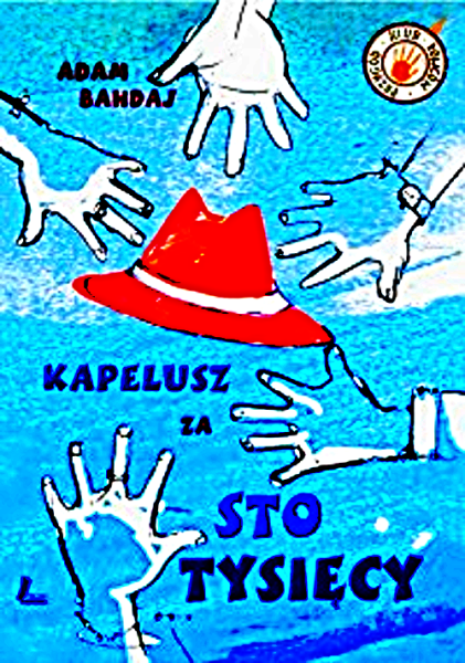 KAPELUS ZA STO TYSIĘCY A BAHDAJ LEKTURA PEŁNE