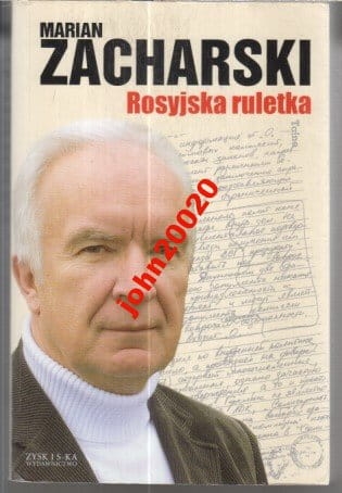 ROSYJSKA RULETKA MARIAN ZACHARSKI.