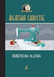 ŚMIERTELNA KLĄTWA AGATHA CHRISTIE 