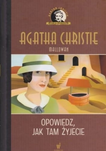 OPOWIEDZ JAK TAM ŻYCIE AGATHA CHRISTIE