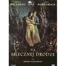 NA MLECZNEJ DRODZE DVD BELLUCI KASTURICA 