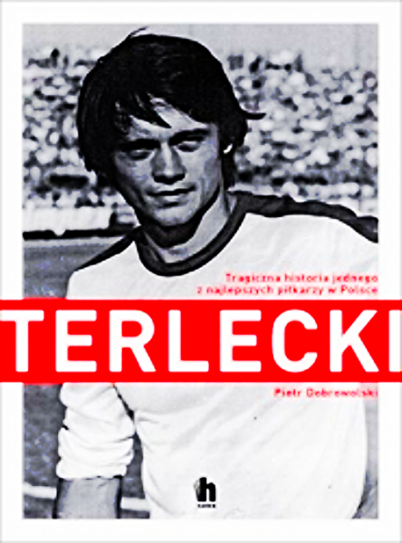STANISŁAW TERLECKI PIOTR DOBROWOLSKI 