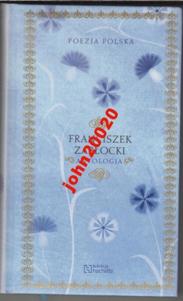 FRANCISZEK ZABŁOCKI.ANTOLOGIA.POEZJA POLSKA