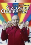 CZŁOWIEK ORKIESTRA KORBER FUNES FABRIZI DVD 
