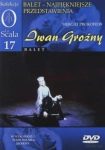 KOLEKCJA LA SCALA BALET 17 IWAN GROŹNY DVD  