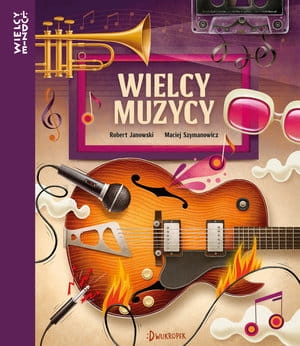 WIELCY MUZYCY  ROBERT JANOWSKI 