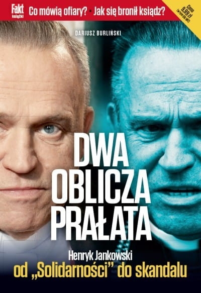 DWA OBLICZA PRAŁATA HENRYK JANKOWSKI BURLIŃSKI 
