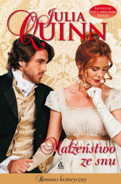 MAŁŻEŃSTWO ZE SNU JULIA QUINN