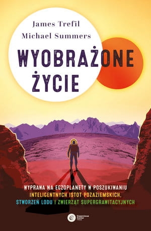 WYOBRAŻONE ŻYCIE WYPRAWA NA EGZOPLANETY J TREFIL 