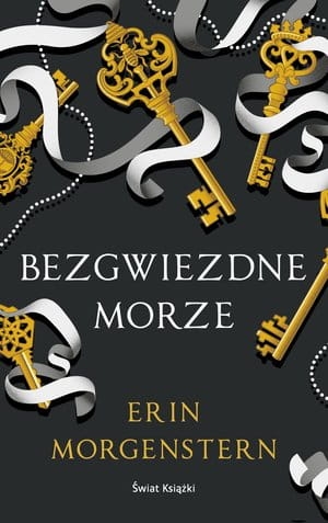 BEZGWIEZDNE MORZE  ERIN MORGENSTERN