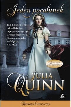 JEDEN POCAŁUNEK JULIA QUINN