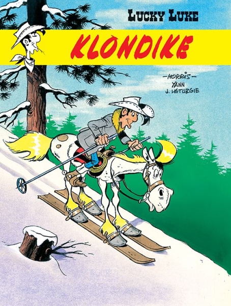 LUCKY LUKE TOM 65 KLONDIKE YANN LÉTURGIE  MORRIS