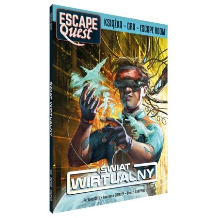 ŚWIAT WIRTUALNY ESCAPE QUEST CHAPPUIS  GRENIER CHIU 