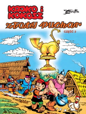 KAJKO I KOKOSZ ZŁOTY PUCHAR CZĘŚĆ 3