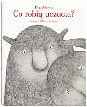 CO ROBIĄ UCZUCIA TINA OZIEWICZ