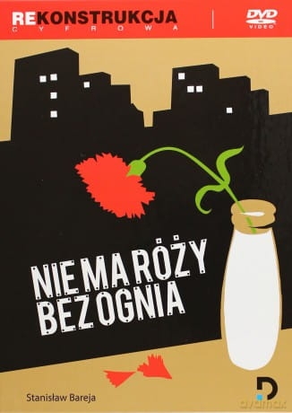 NIE MA RÓŻY BEZ OGNIA DVD KOWALEWSKI BAJERA 