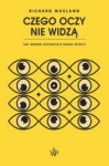 CZEGO OCZY NIE WIDZĄ JAK WZROK KSZTAŁTUJE NASZE MYŚLI MASLAND
