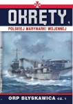 OKRĘTY POLSKIEJ MARYNARKI WOJENNEJ ORP BŁYSKAWICA 1