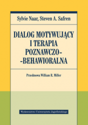DIALOG MOTYWUJĄCY I TERAPIA POZNAWCZO BEHAWIORALNA SYLVIE NAAR 