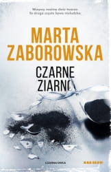 CZARNE ZIARNO MARTA ZABOROWSKA