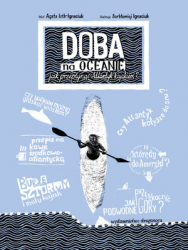 DOBA NA OCEANIE JAK PRZEPŁYNĄĆ ATLANTYK KAJAKIEM  
