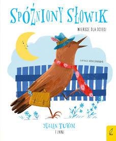 SPÓŹNIONY SŁOWIK PRACA ZBIOROWA 