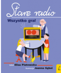 STARE RADIO WSZYSTKO GRA ELIZA PIOTROWSKA 