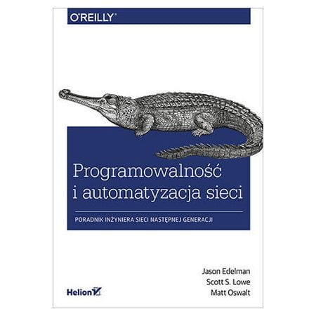 PROGRAMOWALNOŚĆ I AUTOMATYZACJA SIECI PORADNIK EDELMAN