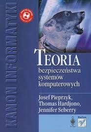 TEORIA BEZPIECZEŃSTWA SYSTEMÓW KOMPUTEROWYCH PIEPRZYK HARDJONO SEBERRY