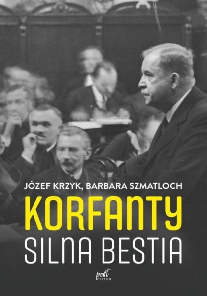 KORFANTY SILNA BESTIA JÓZEF KRZYK 