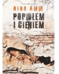 POPIOŁEM I CIENIEM AIDA AMER 