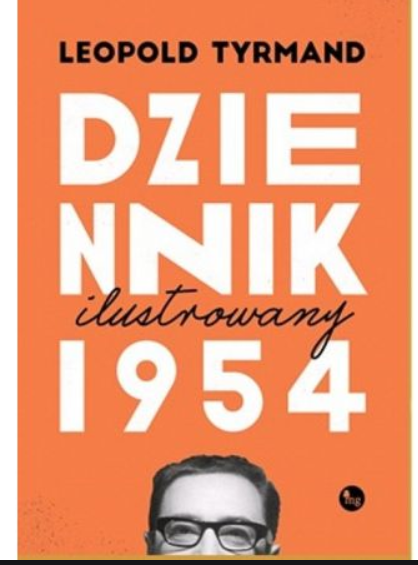 DZIENNIK 1954 LEOPOLD TYRMAND 