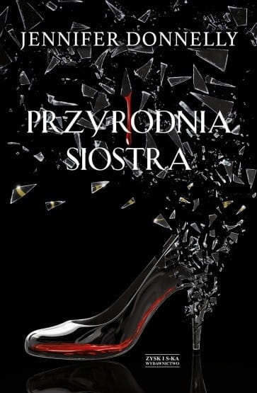 PRZYRODNIA SIOSTRA JENNIFER DONELLY 