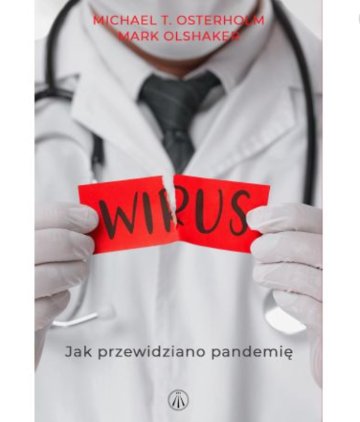 WIRUS JAK PRZEWIDZIANO PANDEMIĘ MARK OLSHAKER