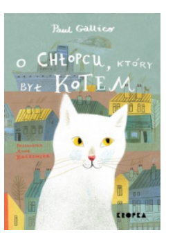 O CHŁOPCU KTÓRY BYŁ KOTEM PAUL GALLICO 